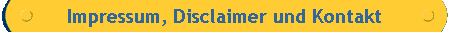  Impressum, Disclaimer und Kontakt 