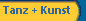  Tanz + Kunst 
